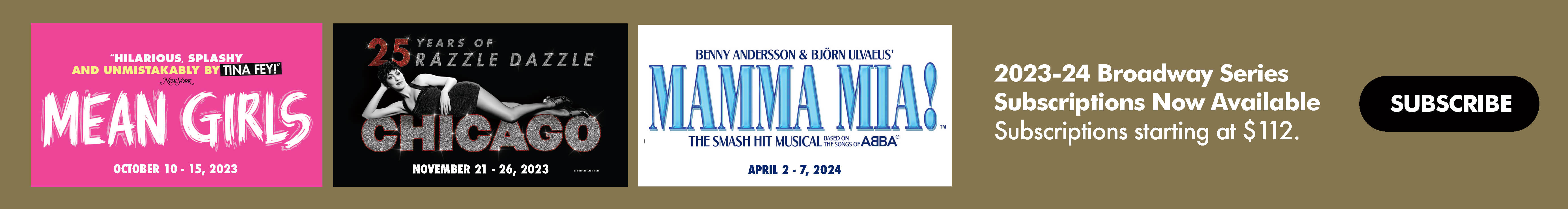 Three-Show Broadway bundle now available. Bundles start at $112. Show posters for Mean Girls, Chicago, and MAMMA MIA!